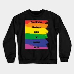 pro choice, Pro-choice Pride Crewneck Sweatshirt